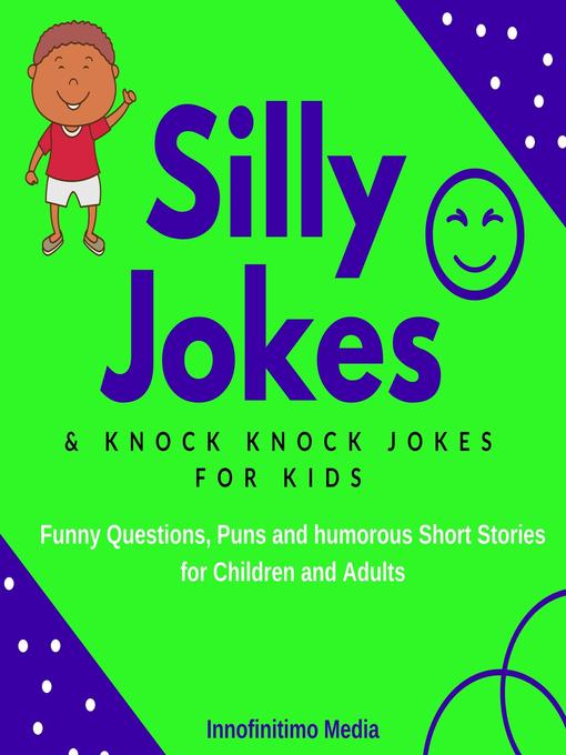 Title details for Silly Jokes and Knock Knock Jokes for Kids by Innofinitimo Media - Wait list